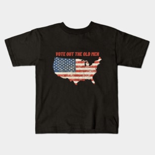 Vote Out the Old Men! Kids T-Shirt